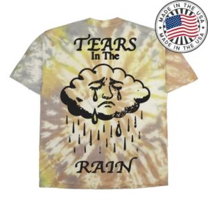 kenny Half Alive Merch Store Tears In The Rain Dye Teea kenny Half Alive Merch Store Tears In The Rain Dye Teea