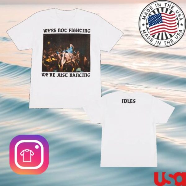 kenny Idles Band Shop Merch We'Re Not Fighting White T Shirt