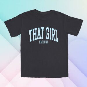 kenny Kat Luna Merch Store That Girl Graphite Shirt kenny Kat Luna Merch Store That Girl Graphite Shirt