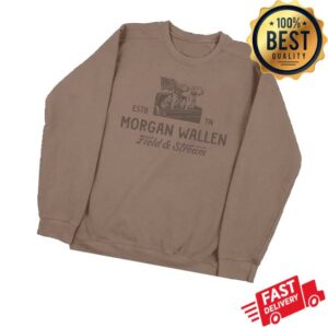 kenny Morgan Wallen Shop Merch Morgan Wallen X Field Stream Crewneckv kenny Morgan Wallen Shop Merch Morgan Wallen X Field Stream Crewneckv