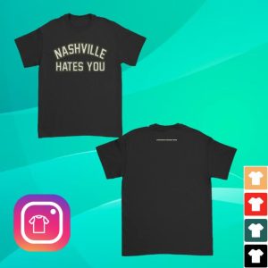 kenny Orthodoxtn Merch Store Nashville Hates You T Shirt
