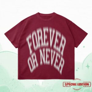 kenny Rhebornclo Merch Store Blurry Forever Or Never Tee Burgundy White kenny Rhebornclo Merch Store Blurry Forever Or Never Tee Burgundy White