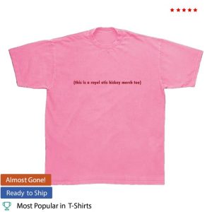 kenny Royel Otis Merch Store This Is A Royel Otis Hickey Merch Tee Pink T Shirt
