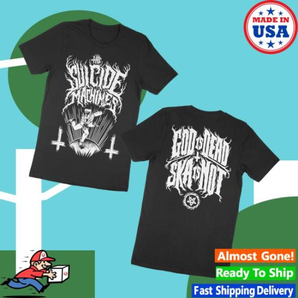 kenny Suicide Machines Merch Store God Is Dead X Ska Is Not Teeaa