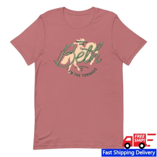 kenny Yellowstone Merch Store Shop Yellowstone Beth Dutton I Am The Tornado Unisex T Shirt