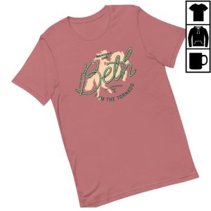 kenny Yellowstone Merch Store Shop Yellowstone Beth Dutton I Am The Tornado Unisex T Shirtaa