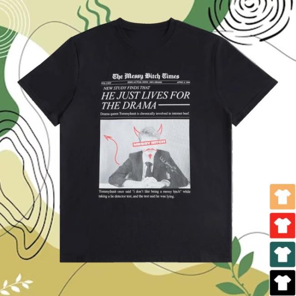 kenny tommyinnit merch store Messy Bitch Times T Shirtv