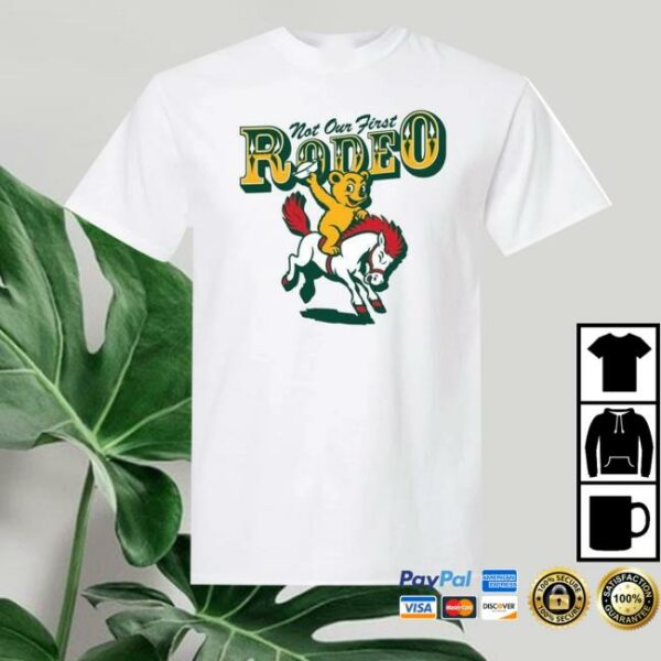 kenny Barstoolsports Store Merch Not Our First Rodeo Tee