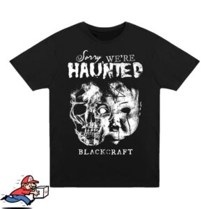 kenny Blackcraft Store Merch Were Haunted T Shirt kenny Blackcraft Store Merch Were Haunted T Shirt