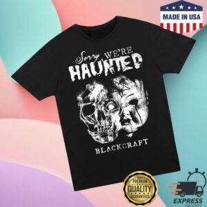 kenny Blackcraft Store Merch Were Haunted T Shirta kenny Blackcraft Store Merch Were Haunted T Shirta