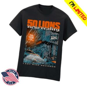 kenny Last Ride Records Merch Store 50 Lions New Reality Shirtv