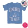 kenny Lostbrostradingco Merch Store Remember The Magic Tee