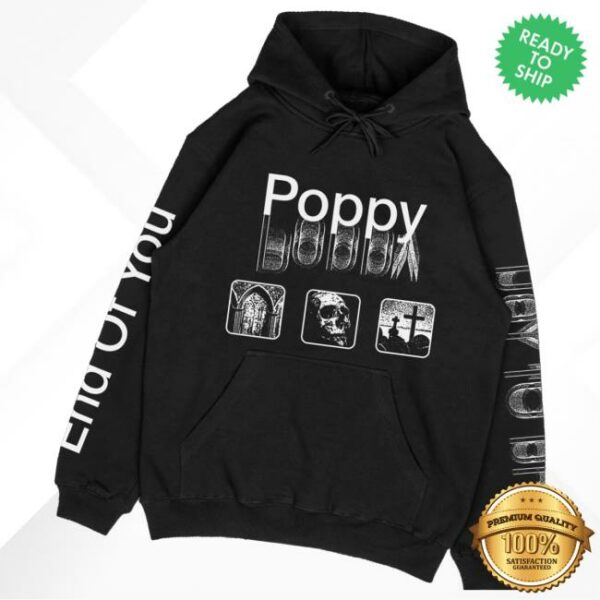kenny Poppy Merch Store End Of You Hoodiea