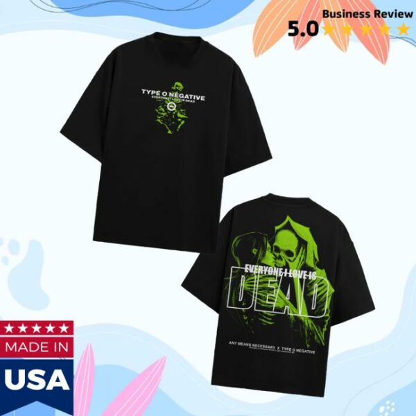 kenny Anymeansnecessary Merch Store Everyone I Love Is Dead T Shirtx