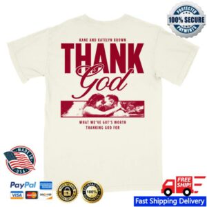 kenny Kane Brown Merch Store Thank God Teea
