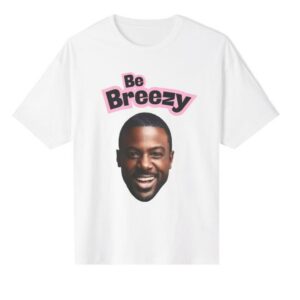 kenny Lancegrossshopspot Shop Merch Be Breezy Limited Edition Collection T Shirt