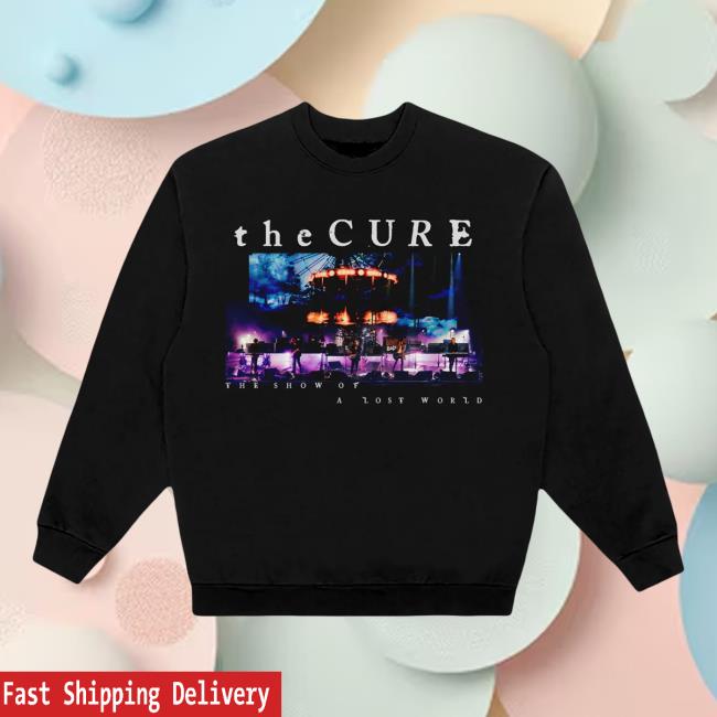kenny The Cure Merch Store The Show Of A Lost World Sweatshirt kenny The Cure Merch Store The Show Of A Lost World Sweatshirt