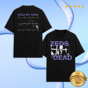 kenny Zeds Dead Merch Store Zeds Dead Hold My Hand Teeaa