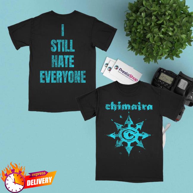 kenny Chimaira Merch Store I Still Hate Blue T Shirtaa kenny Chimaira Merch Store I Still Hate Blue T Shirtaa