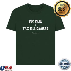 kenny Green Party Merch Store Cut Bills Tax Billionaires T Shirt kenny Green Party Merch Store Cut Bills Tax Billionaires T Shirt