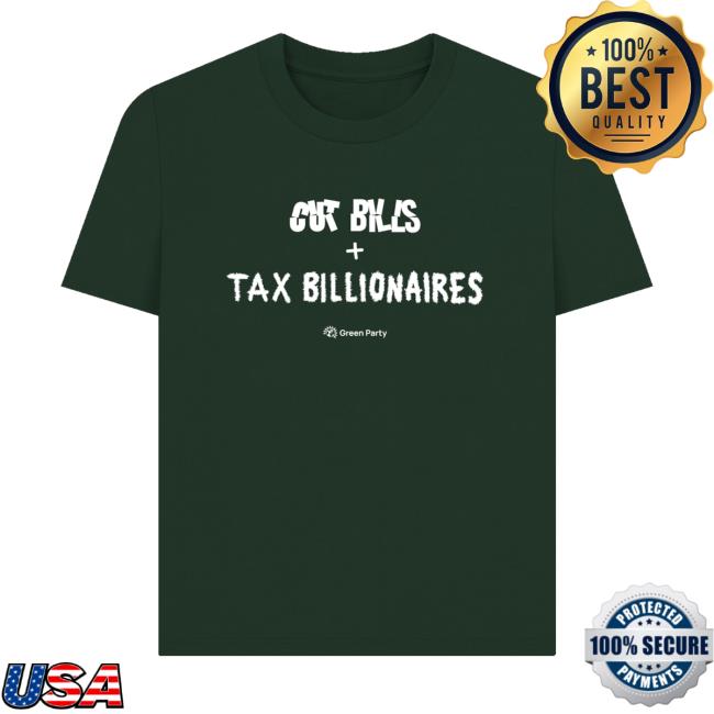 kenny Green Party Merch Store Cut Bills Tax Billionaires T Shirt kenny Green Party Merch Store Cut Bills Tax Billionaires T Shirt