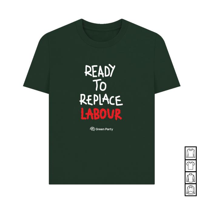 kenny Green Party Merch Store Ready To Replace Labour T Shirt kenny Green Party Merch Store Ready To Replace Labour T Shirt