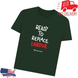 kenny Green Party Merch Store Ready To Replace Labour T Shirtv kenny Green Party Merch Store Ready To Replace Labour T Shirtv