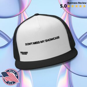 kenny breaking sound store merch dont miss my showcase breaking sound trucker hatpng we