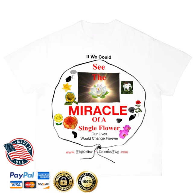 kenny online ceramics store merch see the miracle white tee kenny online ceramics store merch see the miracle white tee