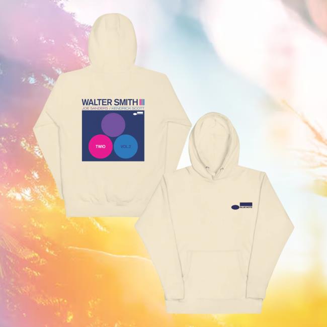 Blue Note Records Merch Store Walter Smith Iii Twio Vol. 2 Hoodie 5 Blue Note Records Merch Store Walter Smith Iii Twio Vol. 2 Hoodie
