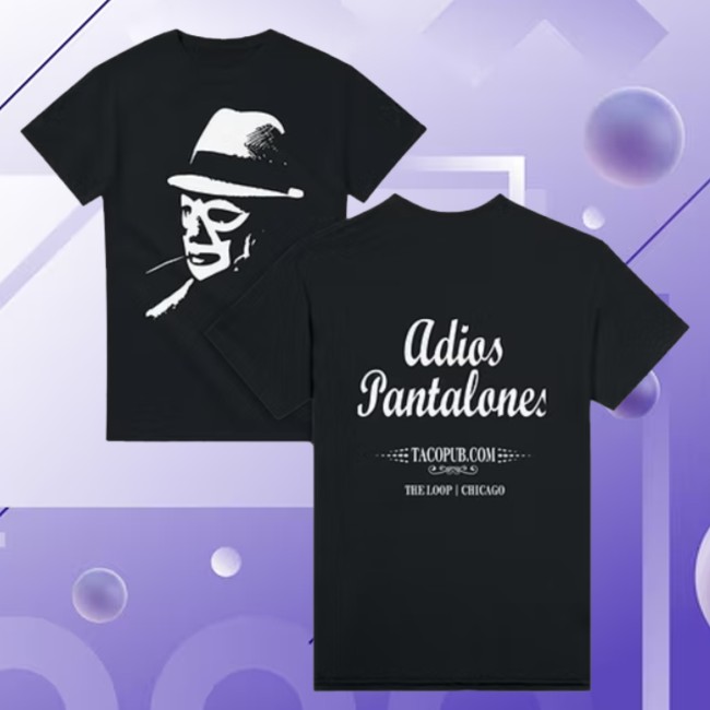 kenny Tacopub Store Merch Adios Pantalones T Shirt kenny Tacopub Store Merch Adios Pantalones T Shirt