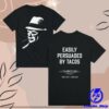 kenny Tacopub Store Merch Easily Persuaded T Shirt