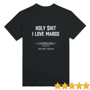 kenny Tacopub Store Merch Holy Hit I Love Margs T Shirt uew
