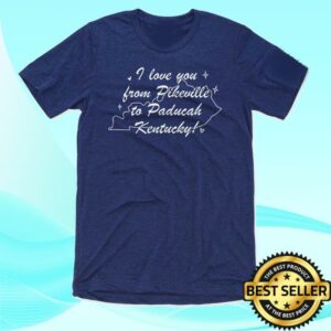 kenny The Kentucky Shop Merch Store From Pikeville To Paducah Tee