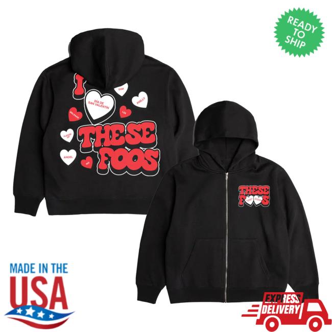 These Foos Merch Store These Foos Valentines Zip Up 5 These Foos Merch Store These Foos Valentines Zip Up