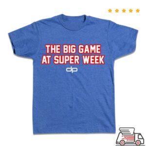 kenny dan patrick store merch the big game at super week 1