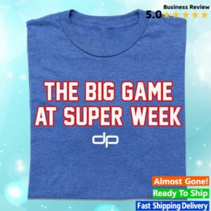 kenny dan patrick store merch the big game at super week w 1
