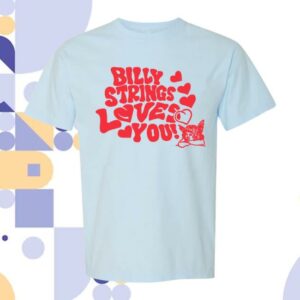 Billy Strings Merch Store Billy Strings Loves You Tee