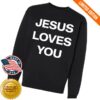 Hangovergang Official Merch Store Jesus Loves You Sweatshirt