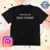 Super Yaki Merch Store Directed By Sam Raimi Tee