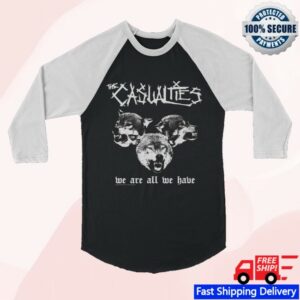 The Casualties Merch Store We Are All We Have Raglan Black White