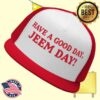 Cincy Shirts Merch Store Have A Good Day Jeem Day Trucker Cap