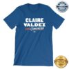 Claire Valdez For Congress Merch Store Claire Valdez Unisex Royal Blue Tee