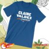 Claire Valdez For Congress Merch Store Claire Valdez Unisex Royal Blue Tee