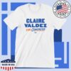 Claire Valdez For Congress Merch Store Claire Valdez Unisex White Tee