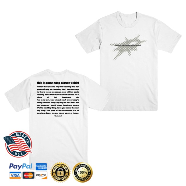 Evil Greed Merch Store One Step Closer This Is A One Step Closer Shirt 5 Evil Greed Merch Store One Step Closer This Is A One Step Closer Shirt