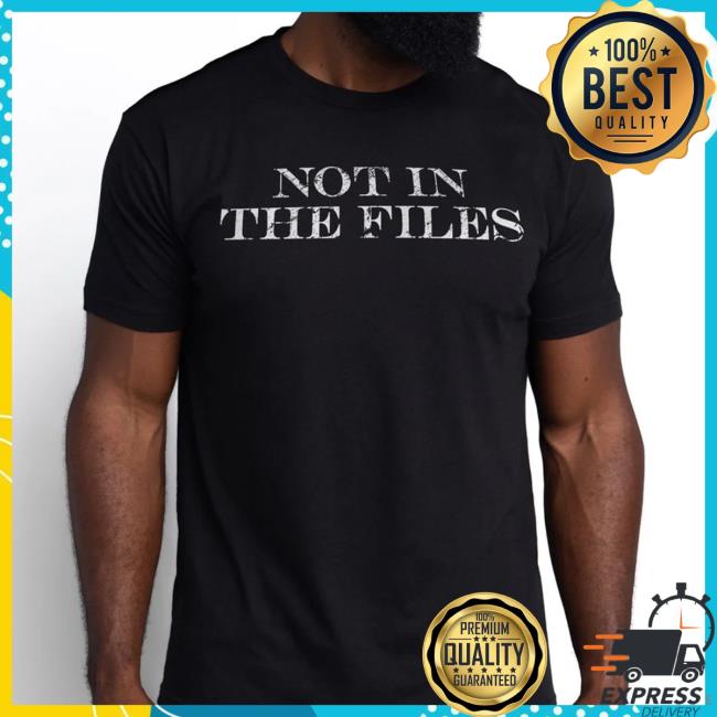 Grunt Style Merch Store Not In The Files T-Shirt Black 4 Grunt Style Merch Store Not In The Files T-Shirt Black