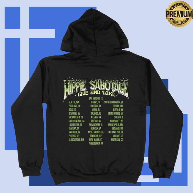 Hippie Sabotage Merch Store Shop Give And Take Tour Hoodie 4 Hippie Sabotage Merch Store Shop Give And Take Tour Hoodie
