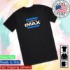 Imax Merch Store The Filmed For Imax Tee 1 Imax Merch Store The Filmed For Imax Tee
