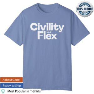 Lauren Pinkston For Tn Governor Merch Civility Is A Flex Unisex Garment-Dyed T-Shirt